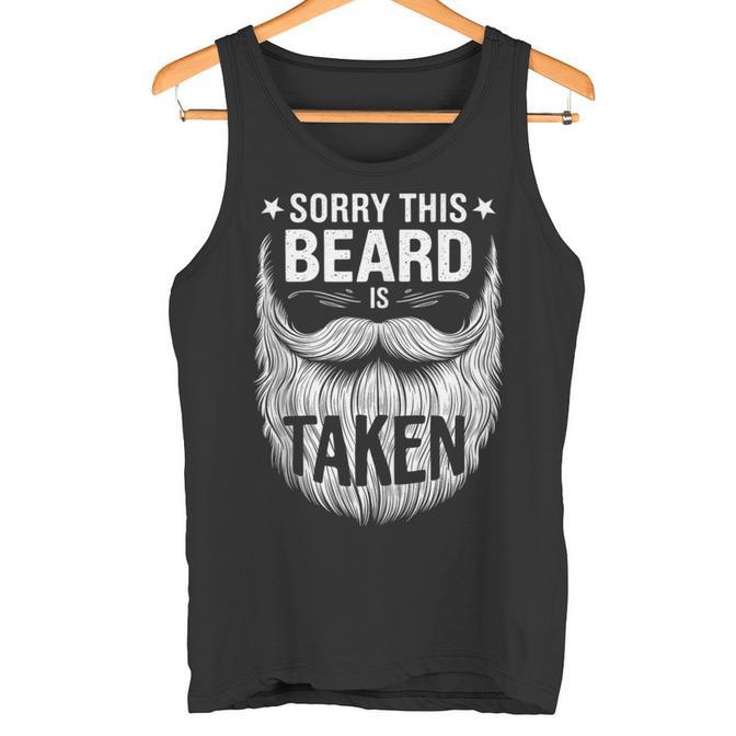 Sorry This Beard Is Taken Bearded Man Husband Tank Top Tank Top