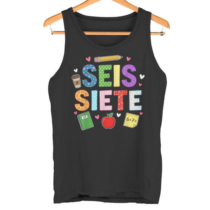 67 Vintage SEIS Siete Meme For Spanish Teachers Tank Top
