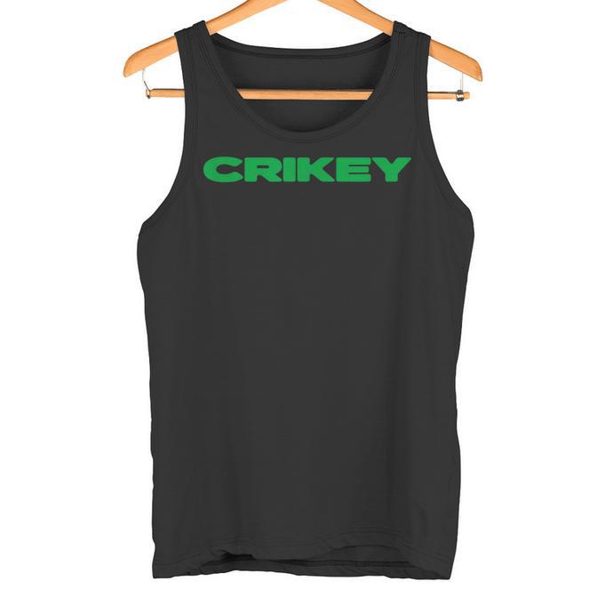 Crikey Australian Phrases Aussie Slang T Tank Top
